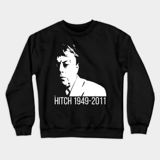 Hitch Memorial Shirt Crewneck Sweatshirt